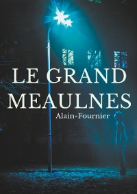 Cover Le Grand Meaulnes