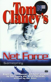 Cover Tom Clancy's Net Force: Gameprey