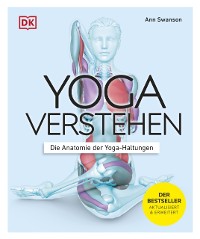 Cover Yoga verstehen - Die Anatomie der Yoga-Haltungen