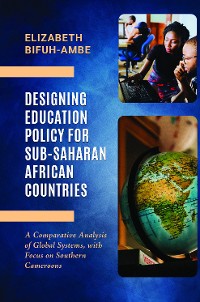 Cover Designing Education Policy for Sub-Saharan African Countries