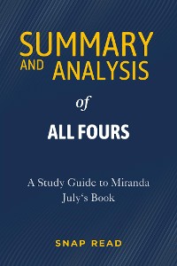 Cover Summary and Analysis of All Fours