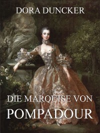 Cover Die Marquise von Pompadour