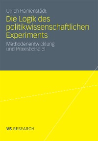 Cover Die Logik des politikwissenschaftlichen Experiments