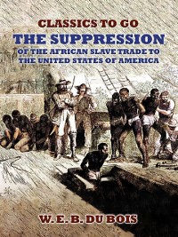 Cover Suppression Of The African Slave Trade To The United States Of America