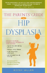 Cover The Parents' Guide to Hip Dysplasia