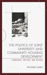 Cover Politics of Joint University and Community Housing Development