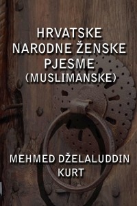 Cover Hrvatske narodne zenske pjesme (muslimanske)