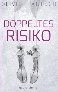 Cover Doppeltes Risiko