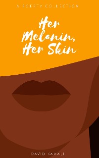 Cover Her Melanin, Her Skin