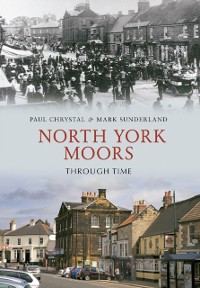 Cover North York Moors Through Time