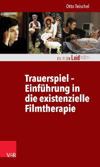Cover Trauerspiel – Einführung in die existenzielle Filmtherapie