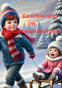 Cover Dani, Geschwister im Winterwunderland