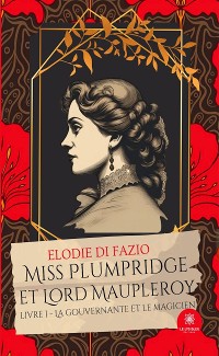 Cover Miss Plumpridge et Lord Maupleroy - Livre 1