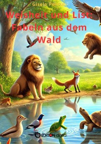 Cover Weisheit und List: Fabeln aus dem Wald