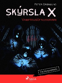 Cover Skýrsla X - Vampírusöfnuðurinn
