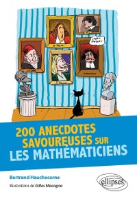 Cover 200 anecdotes savoureuses sur les Mathématiciens