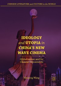 Cover Ideology and Utopia in China's New Wave Cinema