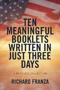 Cover Ten Meaningful Booklets Written in Just Three Days