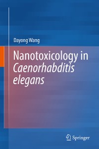 Cover Nanotoxicology in Caenorhabditis elegans