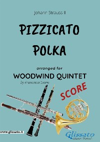 Cover Pizzicato polka - Woodwind Quintet SCORE