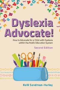 Cover Dyslexia Advocate! Second Edition