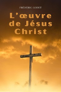 Cover L'œuvre de Jésus-Christ