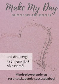 Cover Make My Day - Personalemødet med dig selv