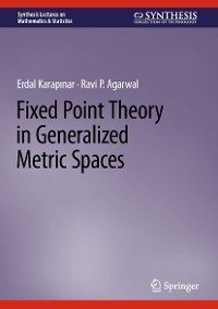 Cover Fixed Point Theory in Generalized Metric Spaces