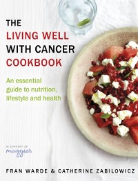 Cover Living Well With Cancer Cookbook