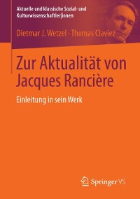 Cover Zur Aktualität von Jacques Rancière