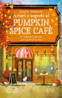 Cover Amori e segreti al Pumpkin Spice Cafè