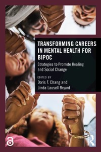 Cover Transforming Careers in Mental Health for BIPOC