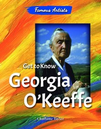 Cover Get to Know Georgia O'Keeffe