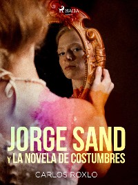 Cover Jorge Sand y la novela de costumbres