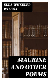 Cover Maurine and Other Poems
