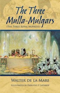 Cover Three Mulla-Mulgars (The Three Royal Monkeys)