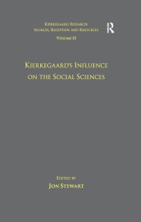 Cover Volume 13: Kierkegaard''s Influence on the Social Sciences