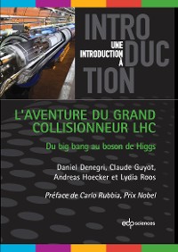 Cover L'aventure du grand collisionneur LHC
