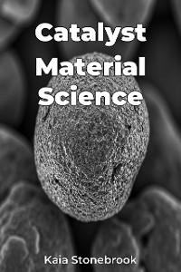 Cover Catalyst Material Science