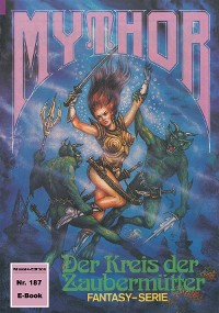 Cover Mythor 187: Der Kreis der Zaubermütter