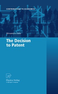 Cover The Decision to Patent