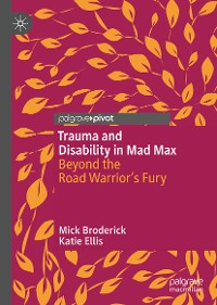 Cover Trauma and Disability in Mad Max