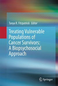 Cover Treating Vulnerable Populations of Cancer Survivors: A Biopsychosocial Approach