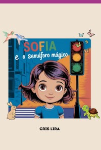 Cover Sofia E O Semáforo Mágico