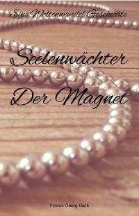 Cover Seelenwächter - Der Magnet