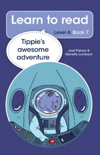 Cover Learn to read (Level 6 Book 7): Tippie's awesome adventure