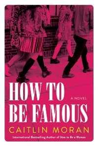 Cover How To Be Famous