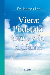 Cover Viera: Podstata toho, v čo dúfame(Slovak Edition)