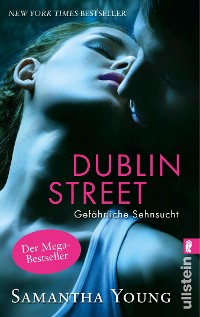 Cover Dublin Street - Gefährliche Sehnsucht (Deutsche Ausgabe)
