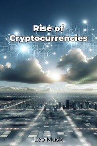 Cover Rise of Cryptocurrencies